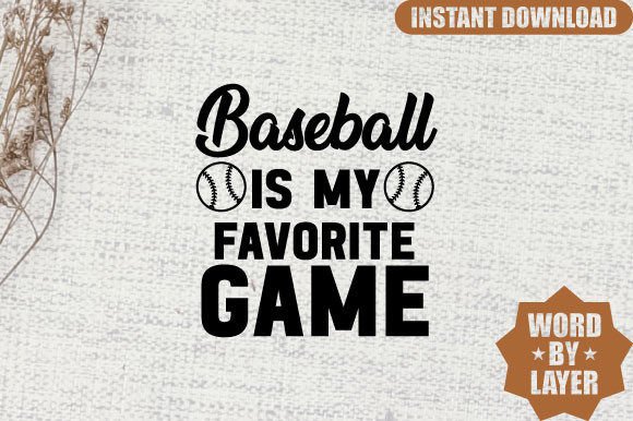 Baseball Is My Favorite Game Svg Design